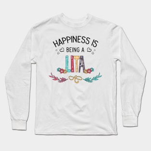 Happiness Is Being A Lita Wildflowers Valentines Mothers Day Long Sleeve T-Shirt